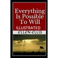 thumbnail image 1 of Everything Is Possible To Will Illustrated (Paperback), 1 of 1
