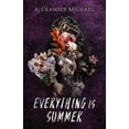 thumbnail image 1 of Everything Is Summer, (Paperback), 1 of 1