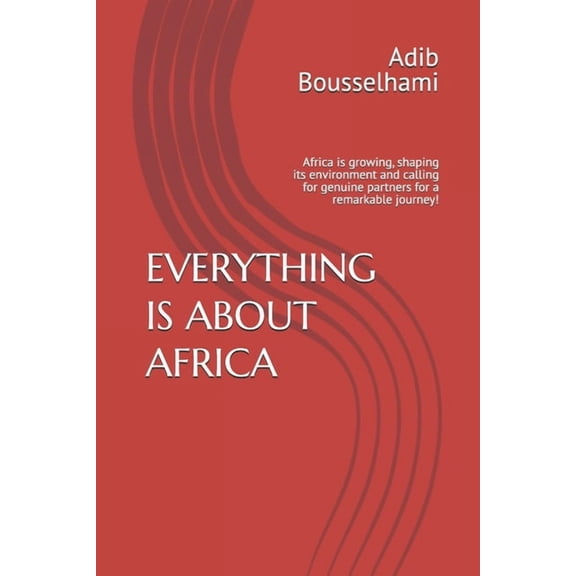 Everything Is about Africa, (Paperback)