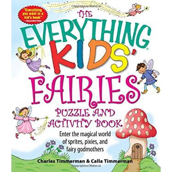Pre-Owned The Everything Kids' Fairies Puzzle and Activity Book: Enter the make-believe world of these magical creatures (Paperback) 1598693948 9781598693942