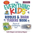 thumbnail image 1 of Everything(r) Kids The Everything Kids' Riddles & Brain Teasers Book, (Paperback), 1 of 1