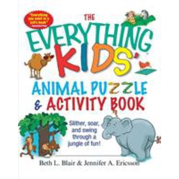 Pre-Owned The Everything Kids' Animal Puzzles & Activity Book: Slither, Soar, and Swing Through a Jungle of Fun! (Paperback) 1593373058 9781593373054