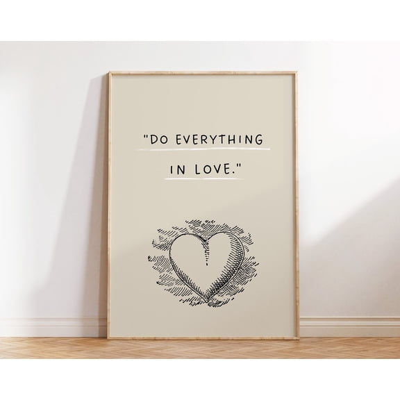 Do Everything In Love Poster Minimalist Bible Art Print Christian Wall Art Neutral Heart Poster Godly Home Decor Wall Art, Modern Wall Decor, 8x12 UNFRAMED
