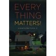 thumbnail image 1 of Pre-Owned Everything Matters! (Paperback) 1615239618 9781615239610, 1 of 1