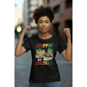 Everything Old School AFRICA Steppin into Juneteenth Cotton Black T-Shirt