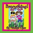 thumbnail image 1 of Everything!, (Paperback), 1 of 1
