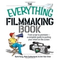thumbnail image 1 of Pre-Owned Everything (School & Careers): The Everything Filmmaking Book : From Script to Premiere -A Complete Guide to Putting Your Vision on the Screen (Paperback), 1 of 1