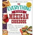 thumbnail image 1 of Everything® Series: The Everything Easy Mexican Cookbook : Includes Chipotle Salsa, Chicken Tortilla Soup, Chiles Rellenos, Baja-Style Crab, Pistachio-Coconut Flan...and Hundreds More! (Paperback), 1 of 3