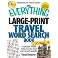 thumbnail image 1 of Everything(r) The Everything Large-Print Travel Word Search Book, Volume II: Circle the World with Easy-To-Read Word Search Puzzles, (Paperback), 1 of 1