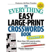 CHARLES TIMMERMAN Everything® Series: The Everything Easy Large-Print Crosswords Book, Volume 7 : More Than 100 Easy-to-solve, Supersized Puzzles (Paperback)