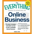 thumbnail image 1 of Pre-Owned The Everything Guide to Starting an Online Business: The Latest Strategies and Advice on How to Start a Profitable Internet Business (Paperback) 1440555303 9781440555305, 1 of 1