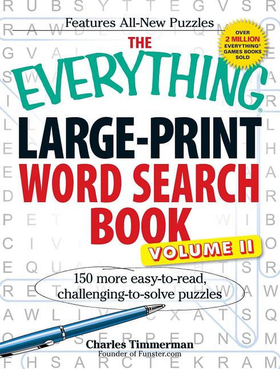 Everything® Series: The Everything Large-Print Word Search Book, Volume II : 150 more easy to read, challenging to solve puzzles (Paperback) - image 1 of 1