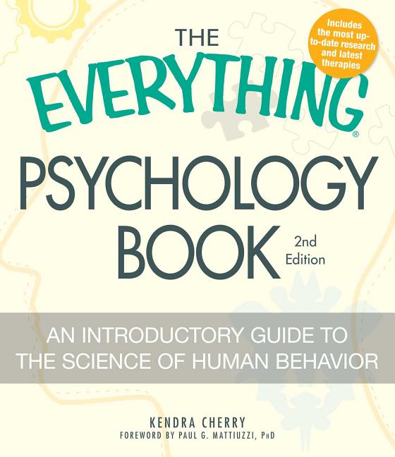 Everything® Series: The Everything Psychology Book : Explore the human psyche and understand why we do the things we do (Paperback) - image 1 of 1