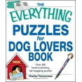 thumbnail image 1 of Everything® Series: The Everything Puzzles for Dog Lovers Book : Over 200 head-scratching, tail-wagging puzzles (Paperback), 1 of 1