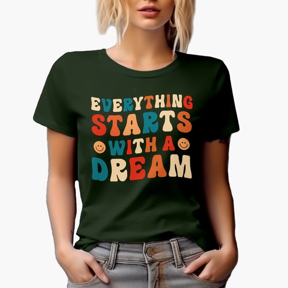 Everything Starts with a Dream, Inspirational Dreamer Quote, Groovy Retro Wavy Text Merch Gift, Military Green T-Shirt, Medium