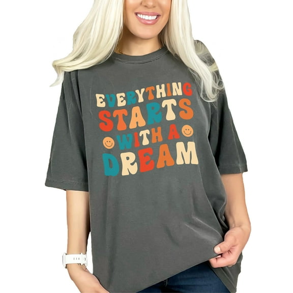 Everything Starts with a Dream, Inspirational Dreamer Quote, Groovy Retro Wavy Text, Pepper Comfort Colors T-Shirt, Medium
