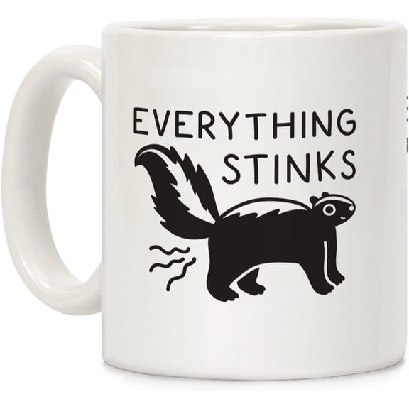 Everything Stinks Skunk White 11 Ounce Ceramic Coffee Mug