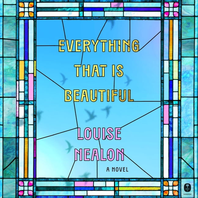 Everything That Is Beautiful, (Audiobook)