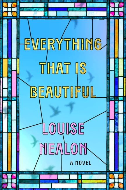 Everything That Is Beautiful, (Hardcover)