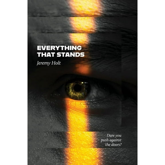 Everything That Stands, (Paperback)