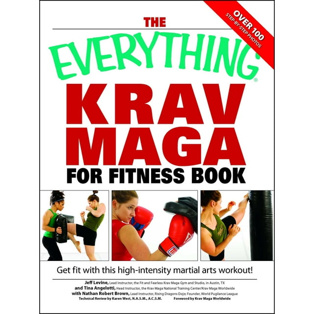 Everything®: The Everything Krav Maga for Fitness Book : Get fit fast with this high-intensity martial arts workout (Paperback)