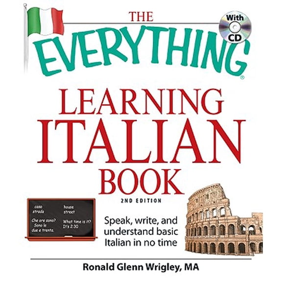 Pre-Owned Everything®: The Everything Learning Italian Book : Speak, write, and understand basic Italian in no time (Paperback)