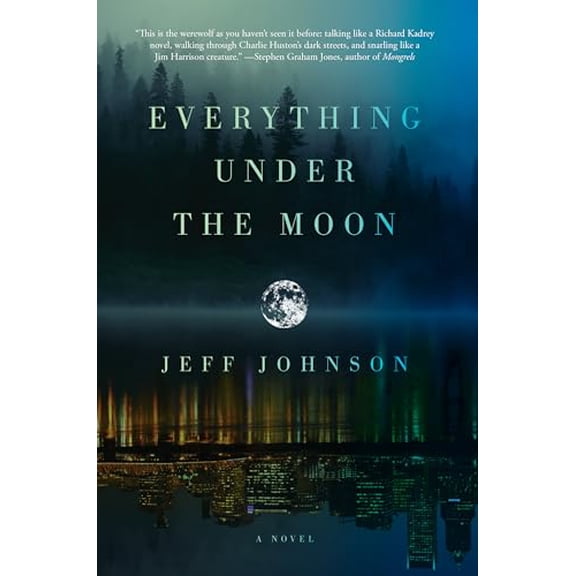 Pre-Owned Everything Under the Moon (Paperback) 1593766483 9781593766481