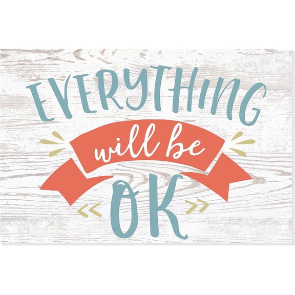 Everything Will Be Ok Rustic Wood Wall Sign 8x12