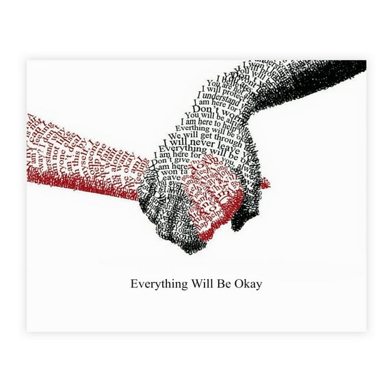 Everything Will Be Okay- Inspirational Wall Art Print poster , Motivational Hands Print, Stay Positive and Encouraged. Ideal Wall Art for Daily Motivation and a Heartwarming Sign for Teachers.