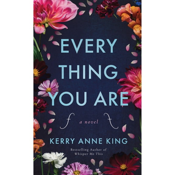 Pre-Owned Everything You Are (Paperback 9781542041966) by Kerry Anne King