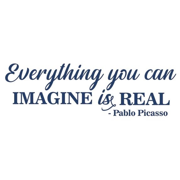 Everything You Can Imagine is Real Simple Art Font Design Banner Vinyl Wall Decal - Famous Inspiration Quotation by Well Known Artist Pablo Picasso for Kids Wall Decoration - 20" x 4"