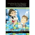 thumbnail image 1 of Everything You Ever Wanted to Know About Social Media, but were afraid to ask...: Building Your Business Using Consumer Generated Media (Hardcover), 1 of 1