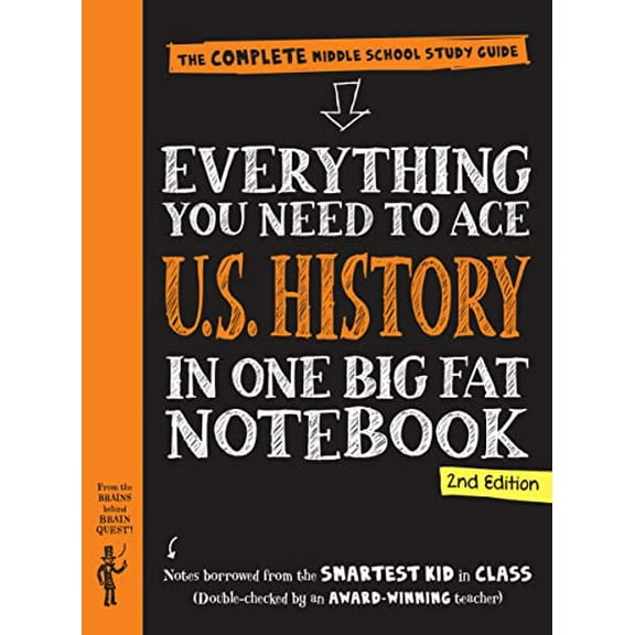 Pre-Owned Everything You Need to Ace U.S. History in One Big Fat Notebook, 2nd Edition: The Complete Middle School Study Guide (Paperback) 1523515945 9781523515943