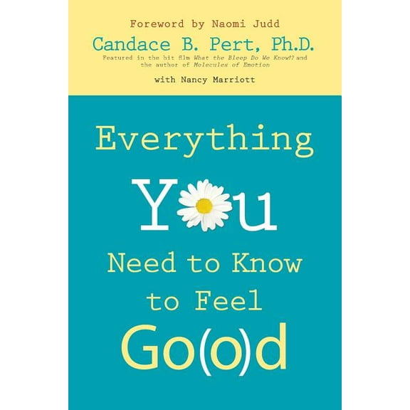 Everything You Need to Know to Feel Go(o)d, (Paperback)