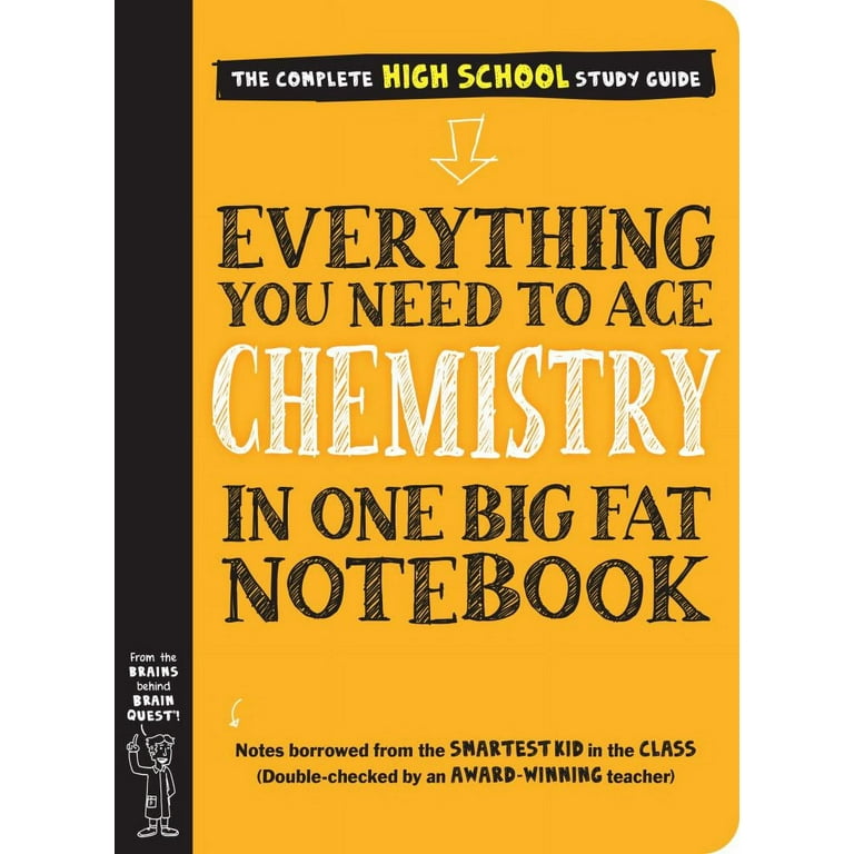 Everything You Need to Ace Chemistry in One Big Fat Notebook