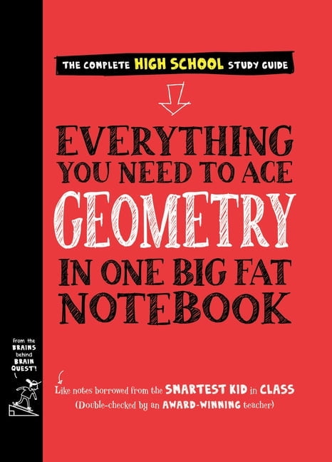 WORKMAN PUBLISHING; CHRISTY NEEDHAM Everything You Need to Ace Geometry in One Big Fat Notebook - Paperback
