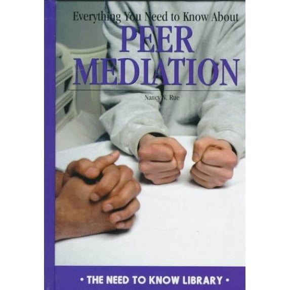 Pre-Owned Everything You Need to Know about Peer Mediation (Library Binding) 9780823924356
