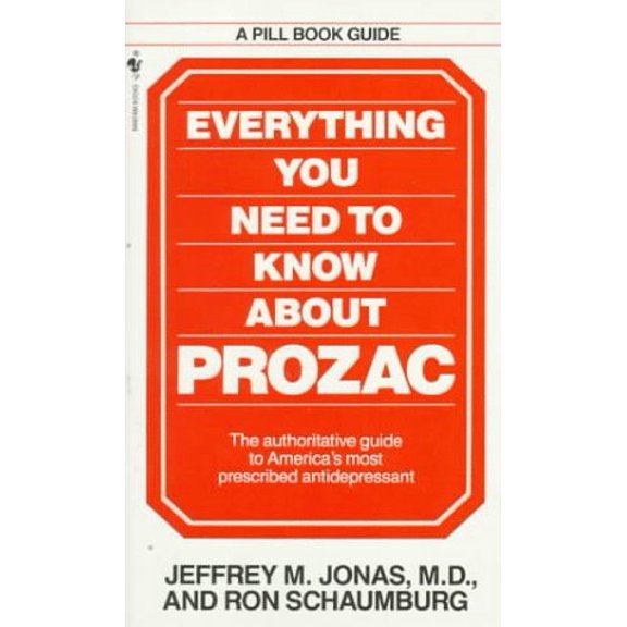 Pre-Owned Everything You Need to Know About Prozac (Unknown) 0553291920 9780553291926