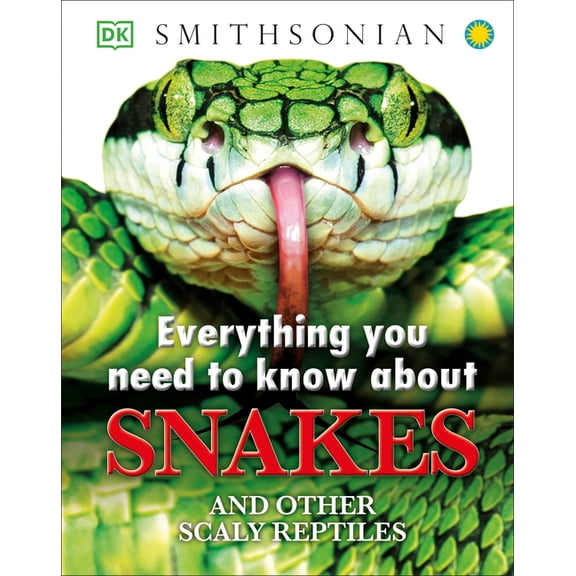 Everything You Need to Know: Everything You Need to Know About Snakes (Hardcover)