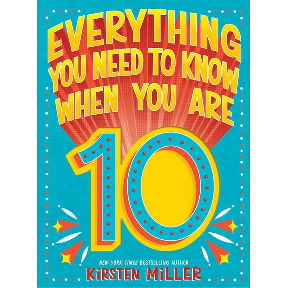 Everything You Need to Know Everything You Need to Know When You Are 10: A Handbook, (Hardcover)