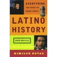 thumbnail image 1 of Pre-Owned Everything You Need to Know About Latino History: 2003 Edition (Paperback) 0452284325 9780452284326, 1 of 1