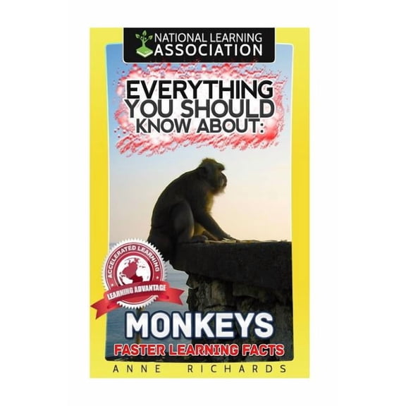 Everything You Should Know About: Monkeys, (Paperback)
