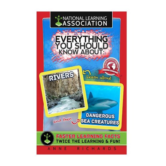 Everything You Should Know About Rivers and Dangerous Sea Creatures (Paperback)