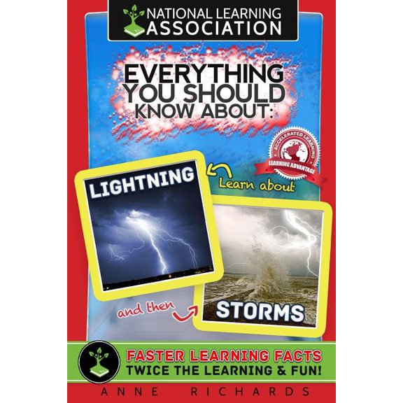 Everything You Should Know About Storms and Lightning (Paperback)