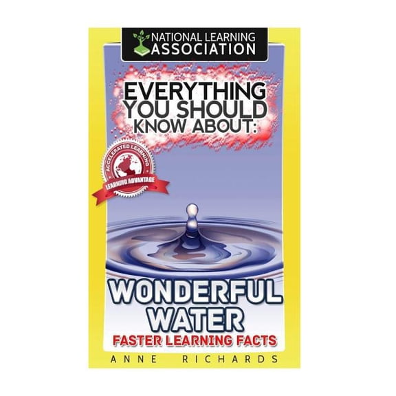 Everything You Should Know About Wonderful Water, (Paperback)