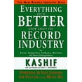thumbnail image 1 of Everything You'd Better Know about the Record Industry (Hardcover) by Kashif, Gary A Greenberg, 1 of 1