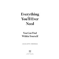Pre-Owned Everything You’ll Ever Need You Can Find Within Yourself (Paperback) 1949759253 9781949759259