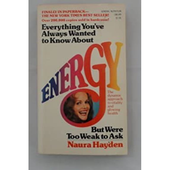 Pre-Owned Everything You've Always Wanted to Know About Energy But Were Too Weak to Ask (Paperback) 0671812890 9780671812898