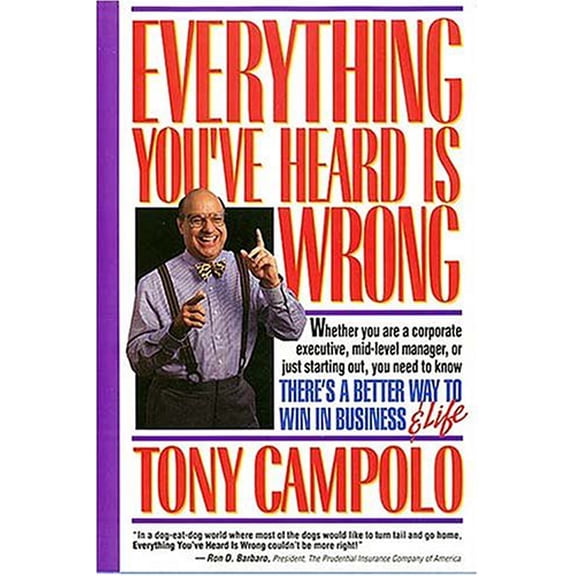 Pre-Owned Everything You'Ve Heard Is Wrong (Hardcover) 0849909341 9780849909344