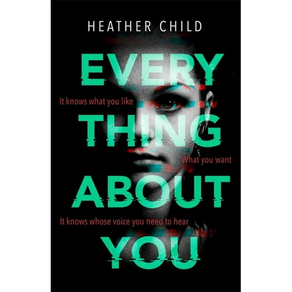 Everything about You: Discover This Year's Most Cutting-Edge Thriller, (Hardcover)